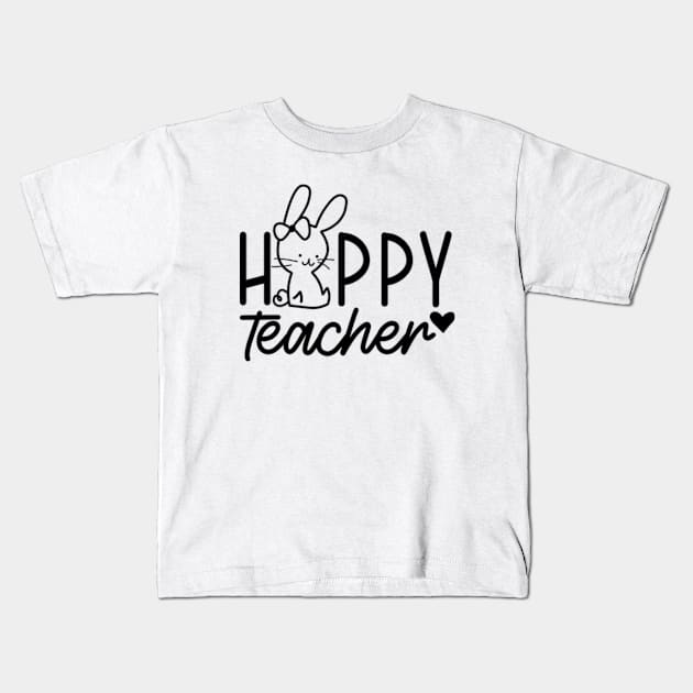 Hoppy Teacher | Teacher Easter | Easter Bunny | Happy Easter | Teacher Appreciation | Teacher Life Kids T-Shirt by Atelier Djeka